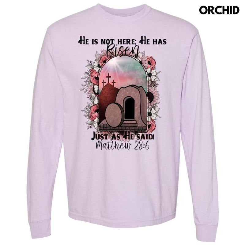 He Has Risen Long Sleeve Comfort Colors T-Shirt Hoodie, Sweatshirt | HypeDripTees.com