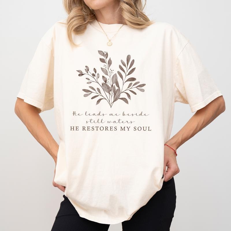 He Leads Me Beside Still Waters Comfort Colors Shirt, Floral Bible Verse Tee, Christian T-shirt, Religious Gift,...