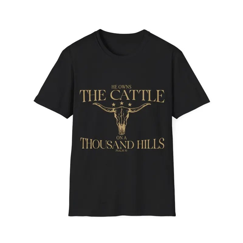 He Owns the Cattle on a Thousand Hills Psalm 50 Vintage Cow T-Shirt Hoodie, Sweatshirt | HypeDripTees.com