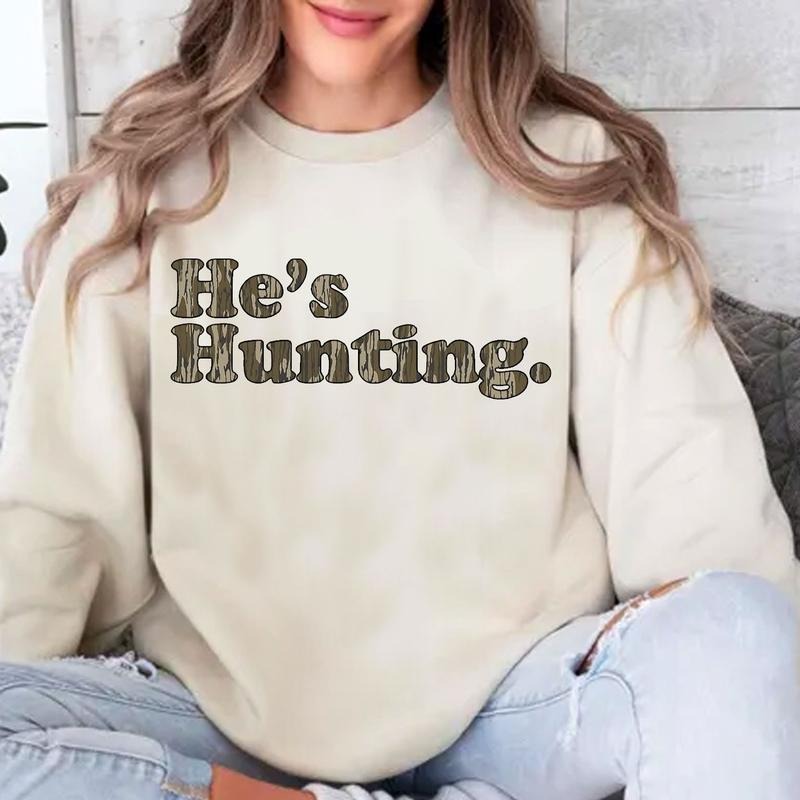 He is Hunting Camoflauge Bottomland Pattern Sweatshirt, Hunting Camo Unisex Shirt Hoodie | HypeDripTees.com