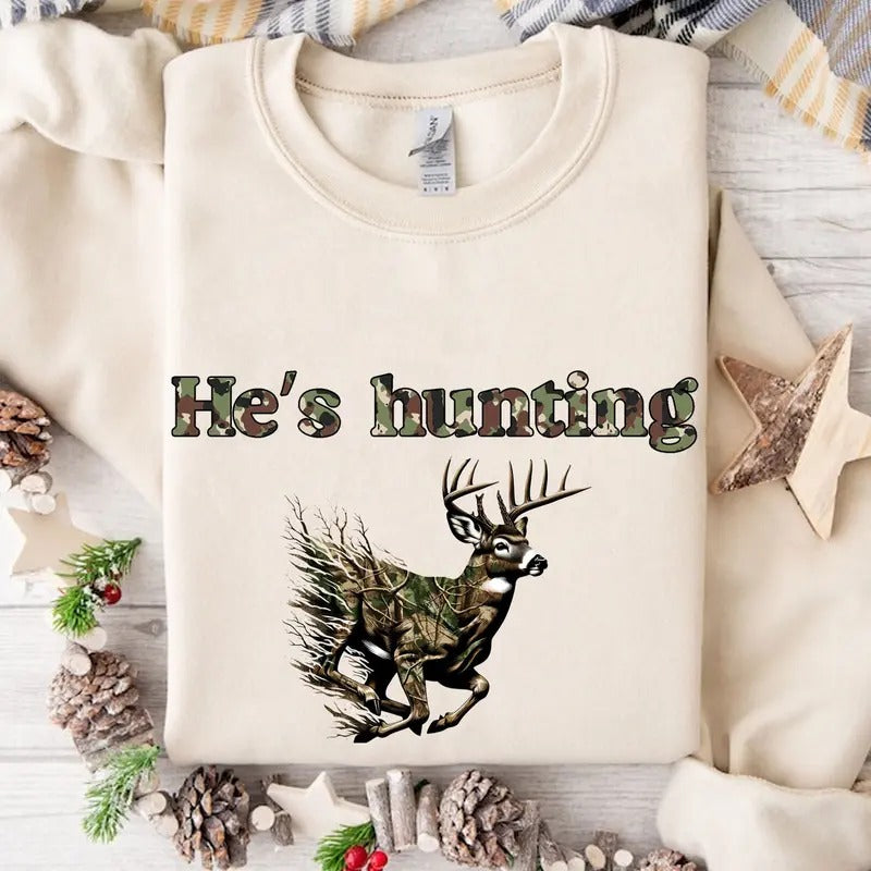 He is Hunting Deer Camoflauge Bottomland Pattern Sweatshirt, Hunting Camo Unisex Shirt Hoodie | HypeDripTees.com