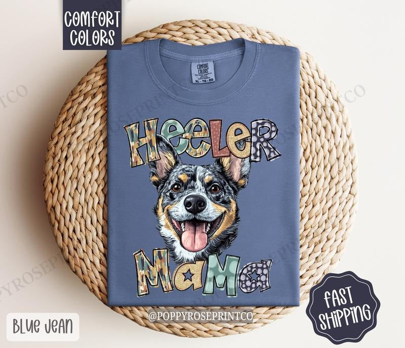 Heeler Mama Comfort Colors Dog Mom Cute Dog Mama T-Shirts, Hoodie, Sweatshirt