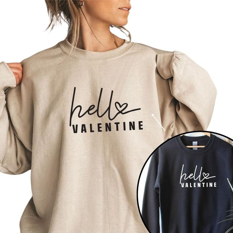 Hello Valentine Sweatshirt, Valentine Sweatshirt, Valentine's Day Sweatshirt for Women T-Shirts, Hoodie | HypeDripTees.com