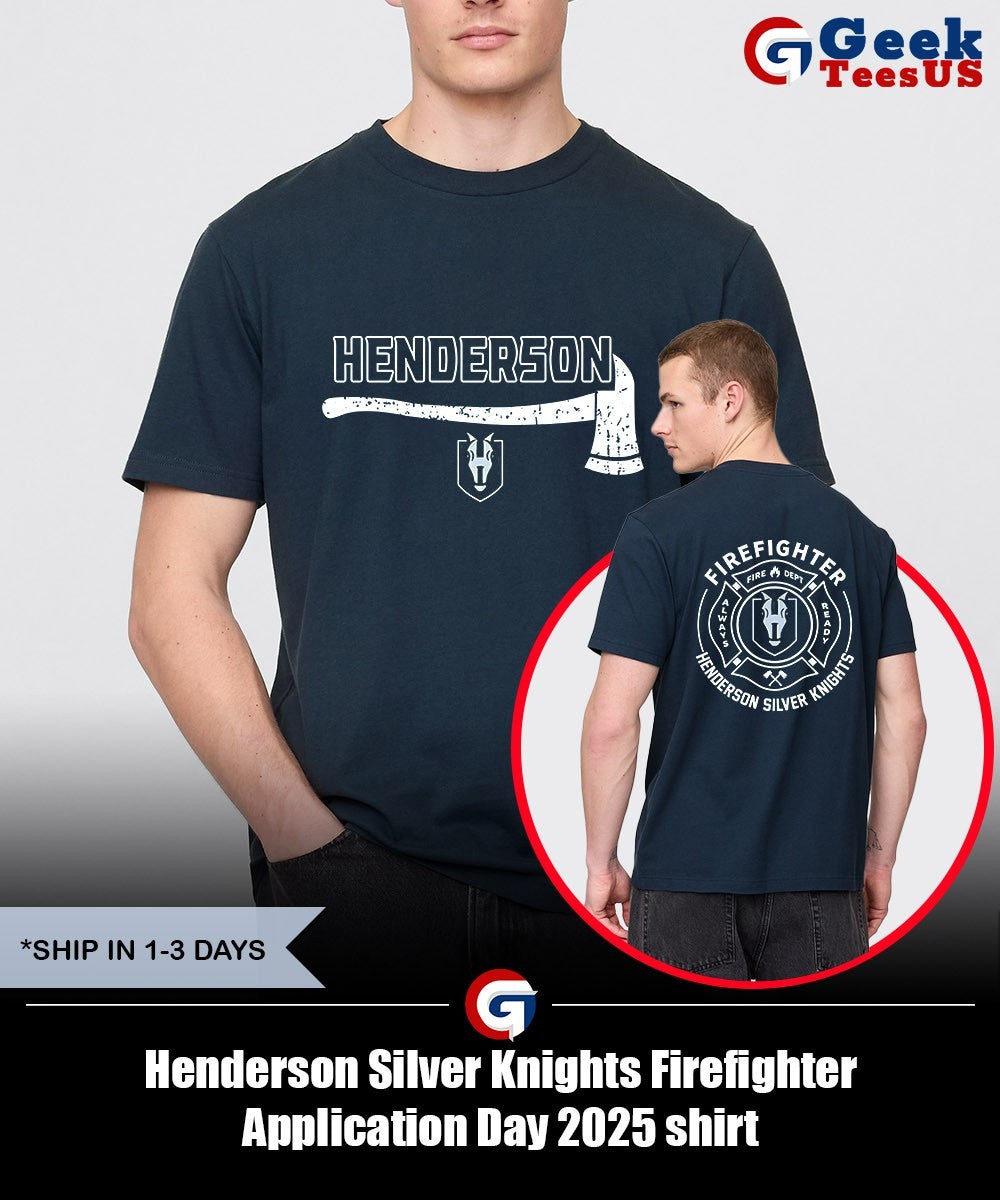Henderson Silver Knights Firefighter Application Day 2025 shirt