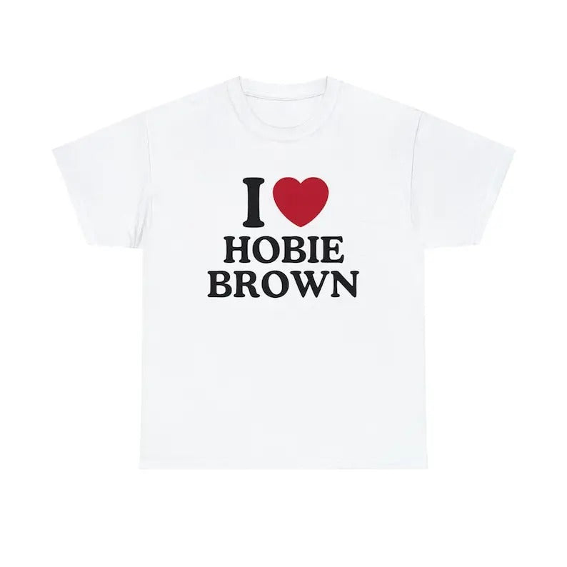I Love Hobie Brown Shirt - Unisex T-Shirt,  Trending shirt, Gift for him/ Her, I Love Singer, Gift For Fan, Shortsleeve...