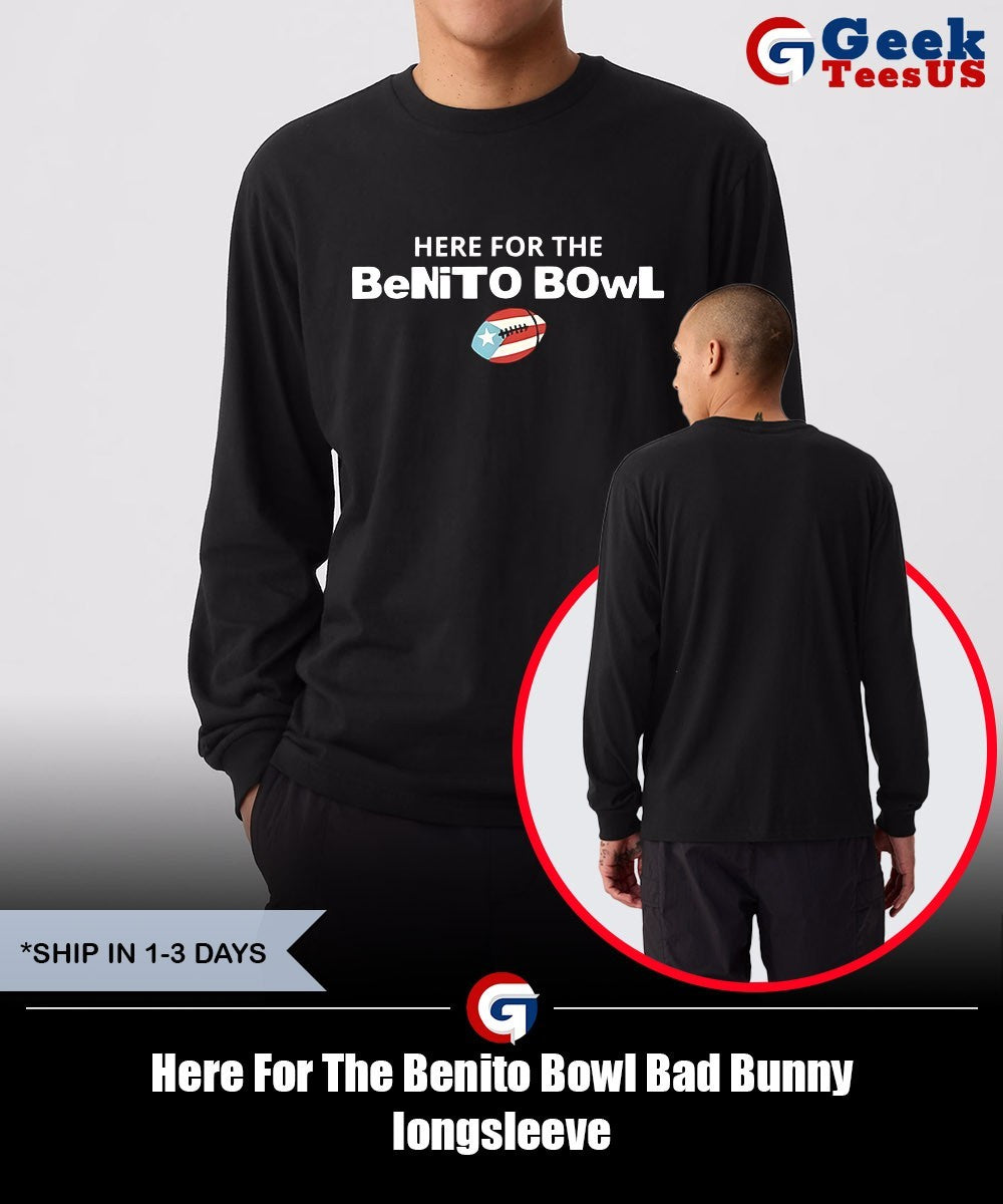 Here For The Benito Bowl Bad Bunny shirt