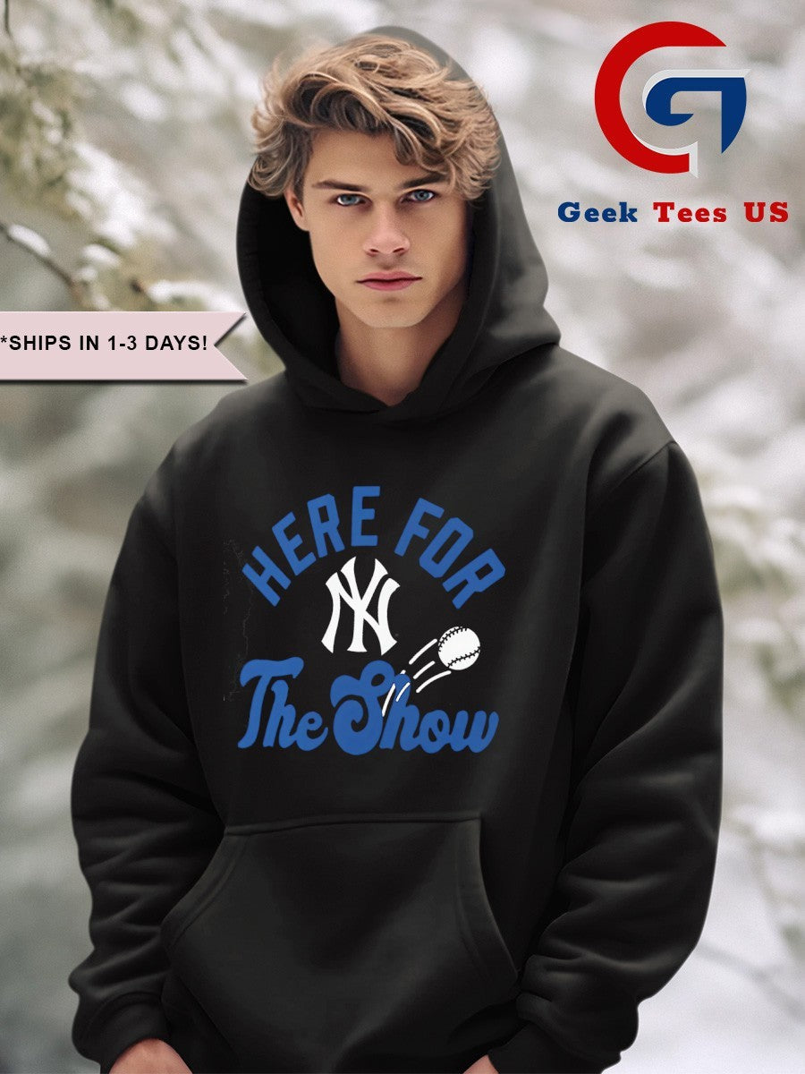 Here for the show New York Yankees baseball shirt
