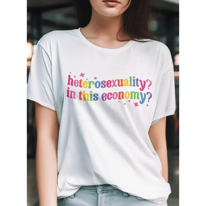 Heterosexuality In This Economy LGBTQ Pride Shirt graphic shirt, shirt style, funny teeshirt, summer tshirts, cool...
