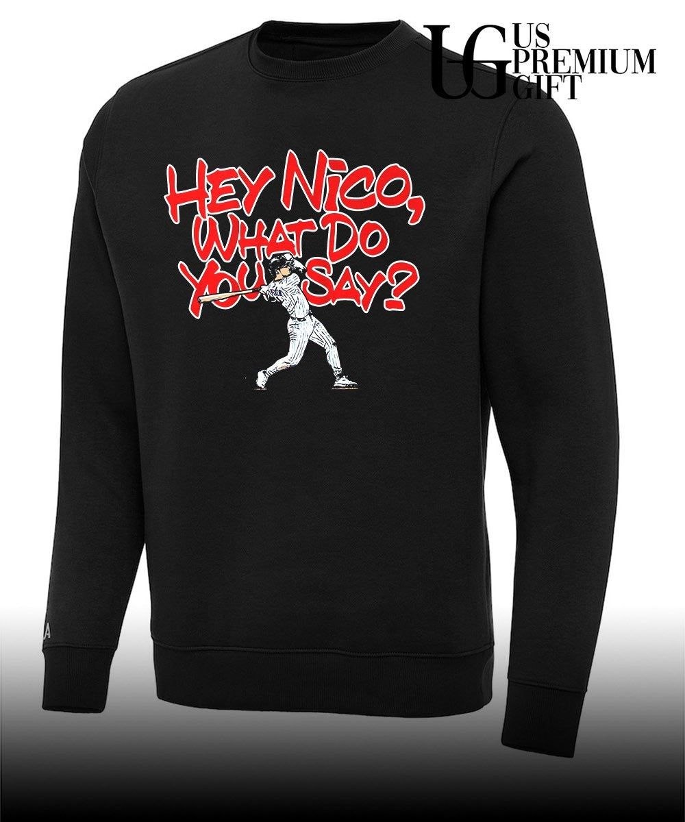 Hey Nico What Do You Say Nico Hoerner Chicago Cubs MLB shirt