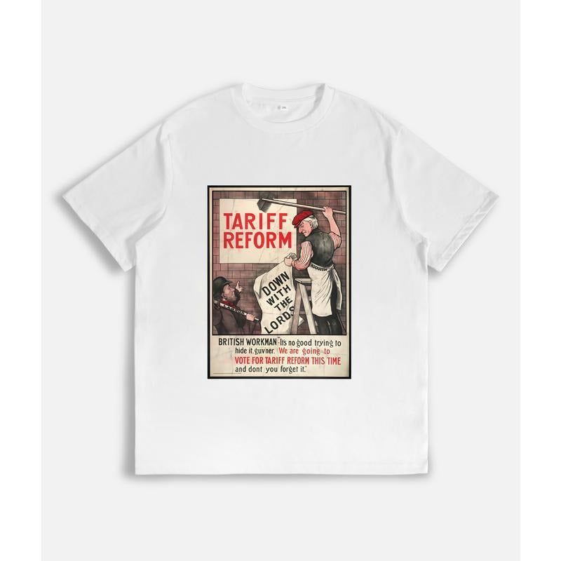 Historical - themed T - Shirt: Vintage - style Poster Advocating "Tariff Reform" Hoodie, Sweatshirt | HypeDripTees.com