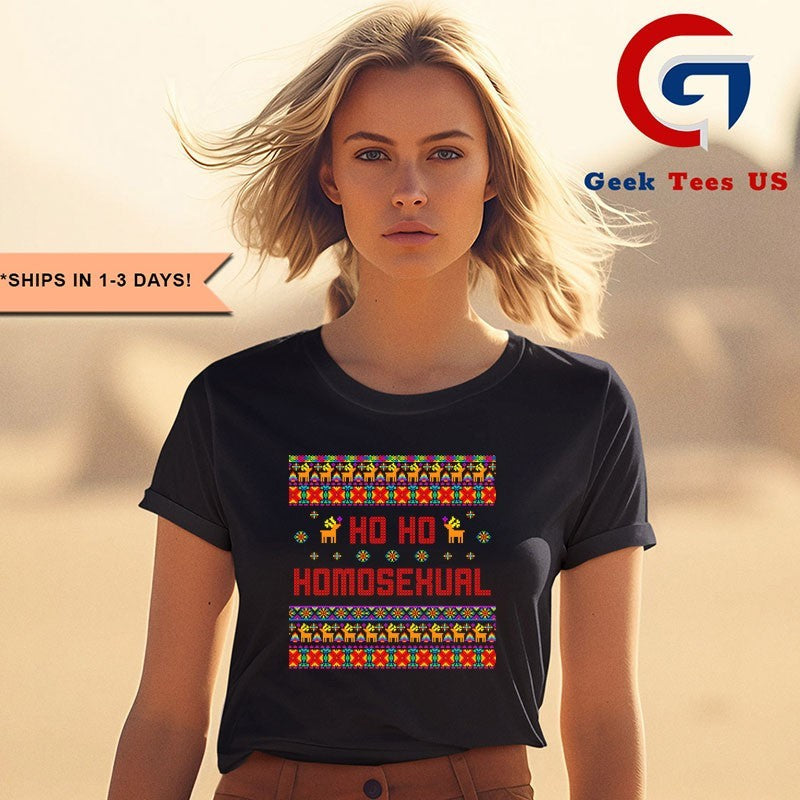 Ho Ho Ho Homosexual ugly Christmas shirt