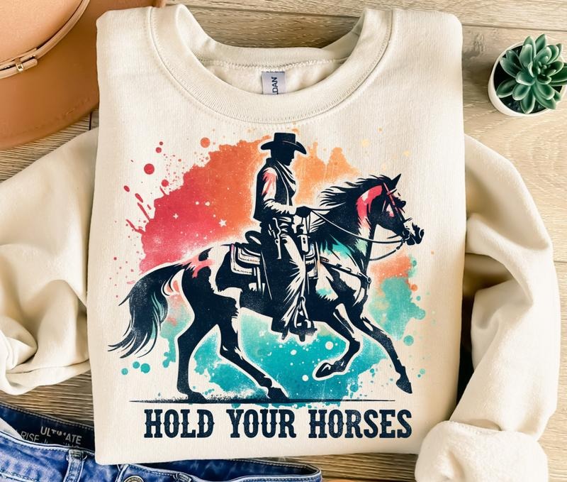 Hold Your Horses Png Sublimation Cowboy Png Western Sublimation Retro Instant Digital Download Png Dtf Hoodiestyle{N002}2 T-Shirts, Hoodie, Sweatshirt