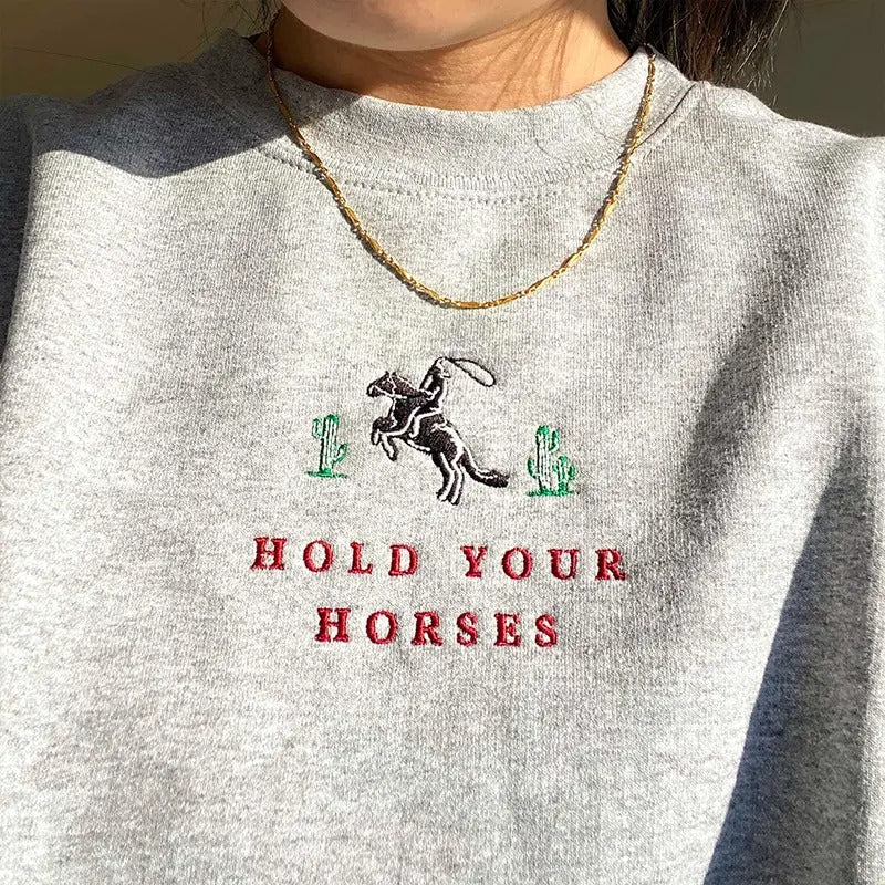 Hold Your Horses Western Embroidered Cowboy Rodeo T-Shirts, Hoodie, Sweatshirt