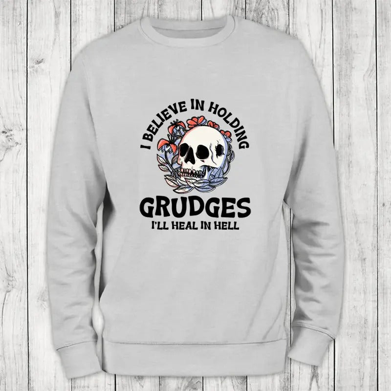 Holding Grudges Sweatshirt Classic Womenswear T-Shirts, Hoodie | HypeDripTees.com
