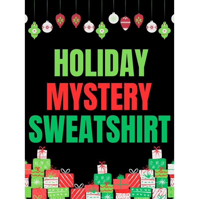 Holiday Mystery Sweatshirt T-Shirts, Hoodie | HypeDripTees.com