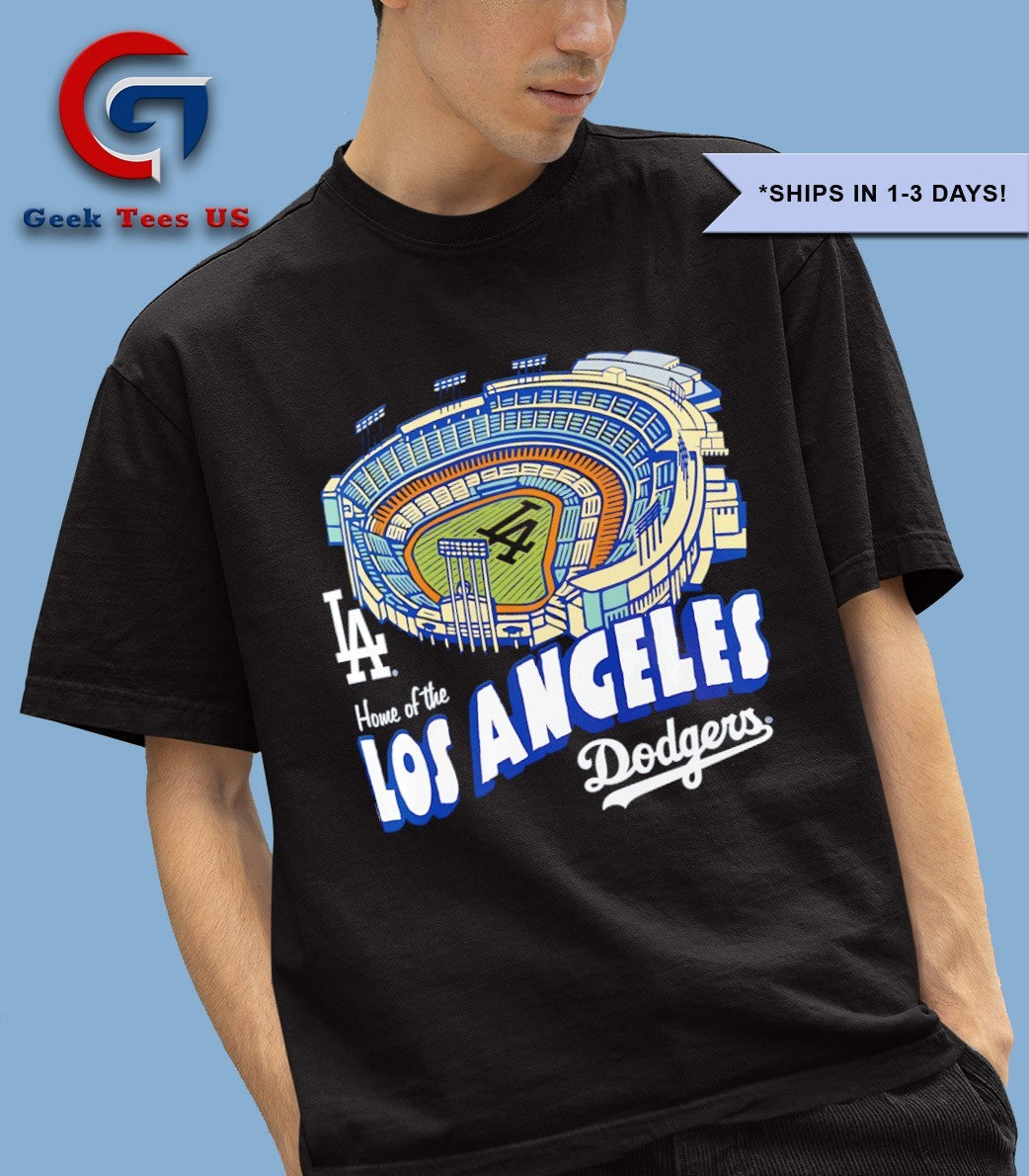 Home of the Los Angeles Dodgers home Stadium shirt