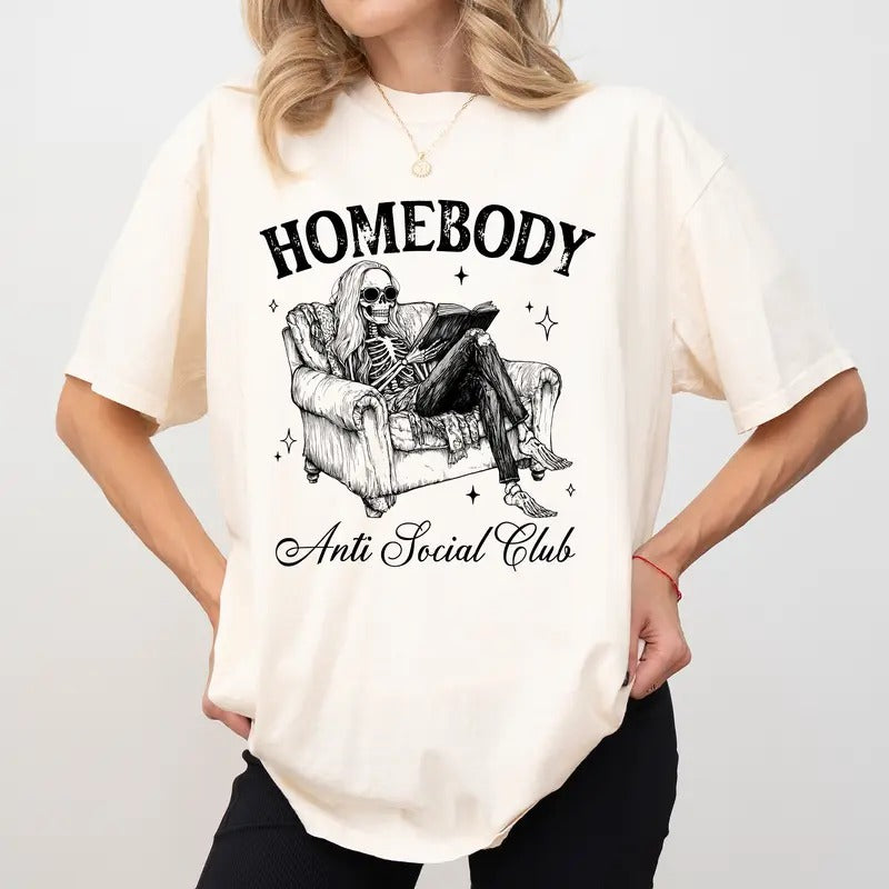 Homebody Anti Social Club Comfort Colors Shirt, Social Anxiety Unisex Graphic Tee, Sarcastic Apparel Gift, Introvert...