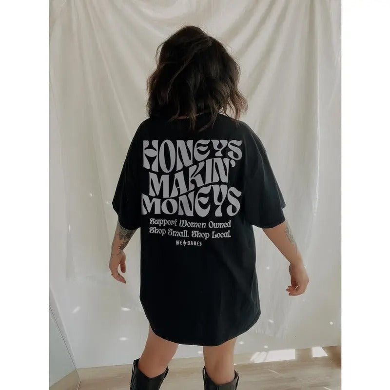 Honeys Makin' Moneys Tee, Women owned business, small business owner tee, shirt Hoodie, Sweatshirt | HypeDripTees.com