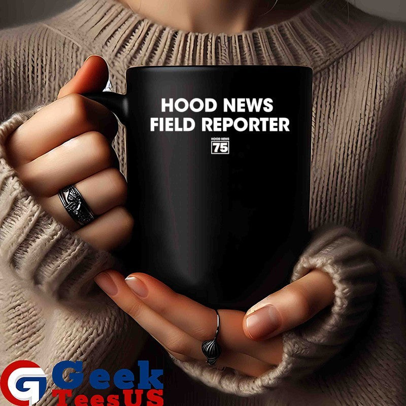 Hood News 75 Field Reporter shirt