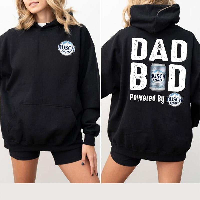 Busch Light Dad Bod Powered By Busch Light T-shirt/Sweatshirt/Hoodie,  Classic Fit, Cotton, 100% Cotton, Available in...