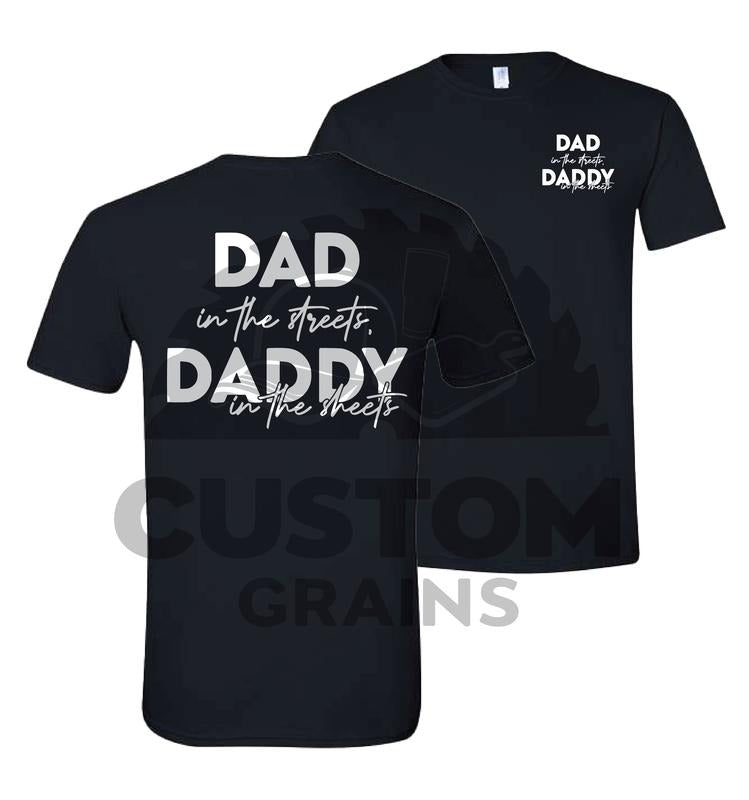 Dad Streets DADDY Sheets Comfy Quality Shirt T-Shirts, Hoodie, Sweatshirt
