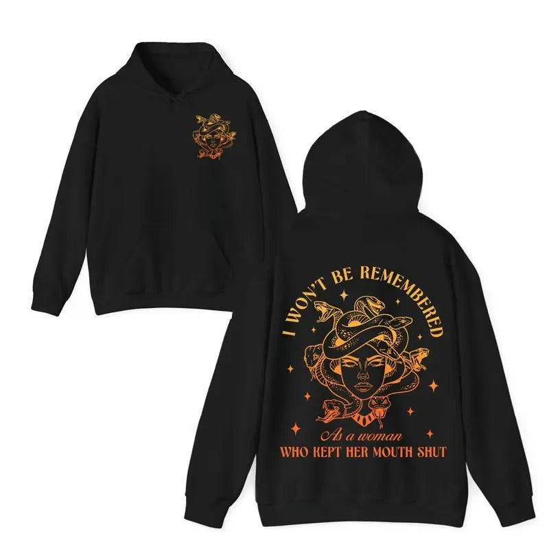 I Won't Be Remmbered As A Woman Who Kept Her Muth Shut T-shirt/Sweatshirt/Hoodie | HypeDripTees.com