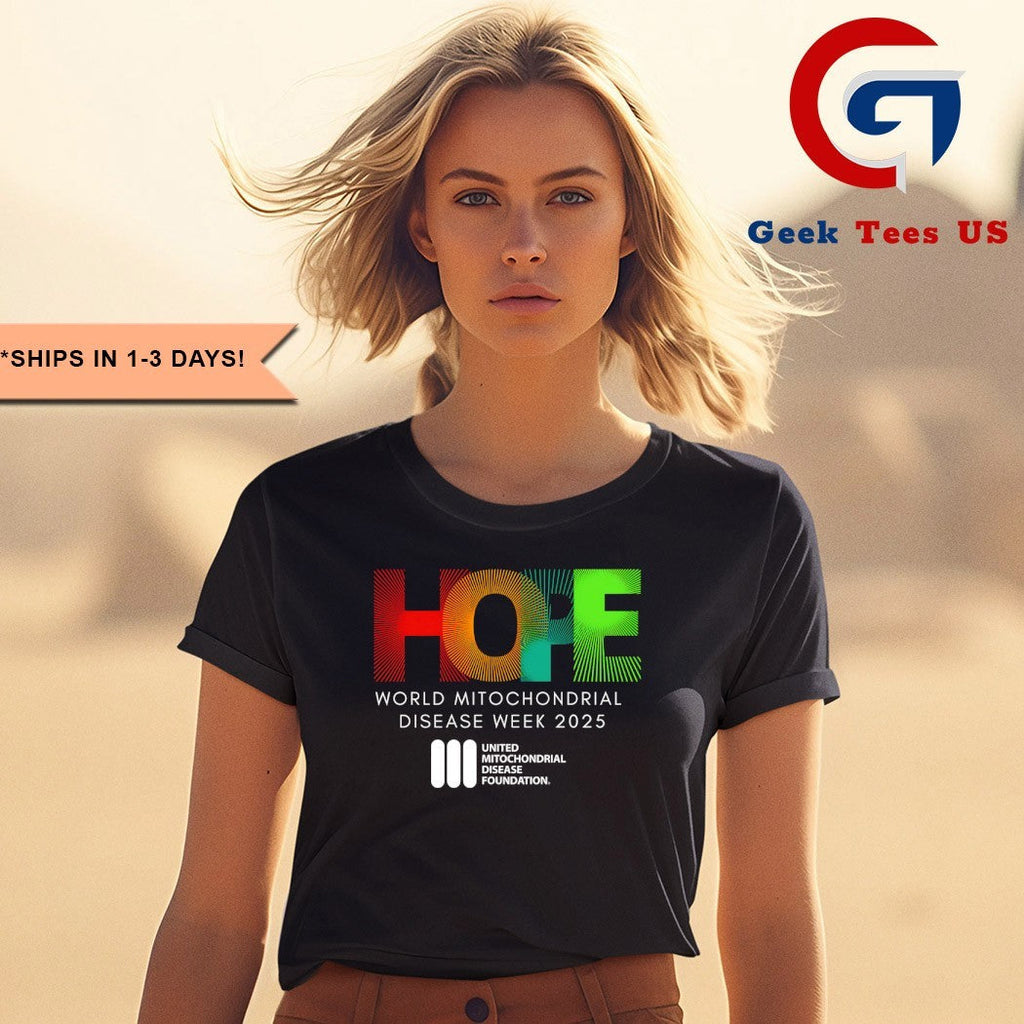 Hope world mitochondrial disease week 2025 shirt