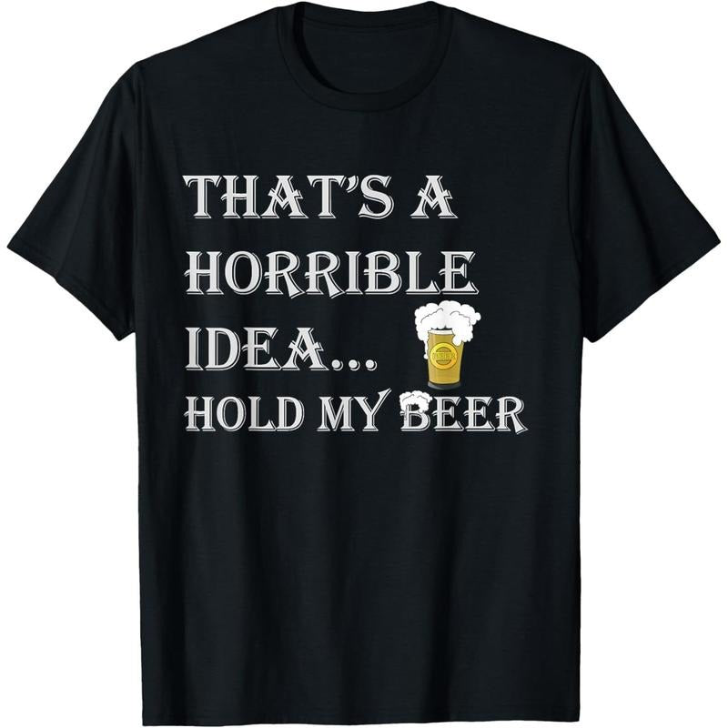 Horrible Idea Hold My Beer Drinking Funny Adult Humour July 4 T-Shirt made in usa Hoodie, Sweatshirt | HypeDripTees.com
