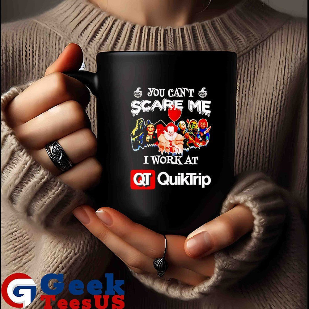 Horror characters you can’t scare me I work at Quiktrip Halloween T-shirt