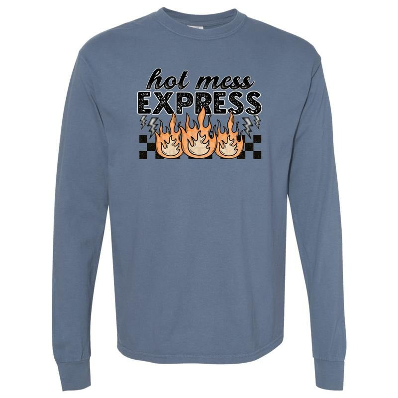 Hot Mess Express Long Sleeve Comfort Colors T-Shirt Hoodie, Sweatshirt | HypeDripTees.com