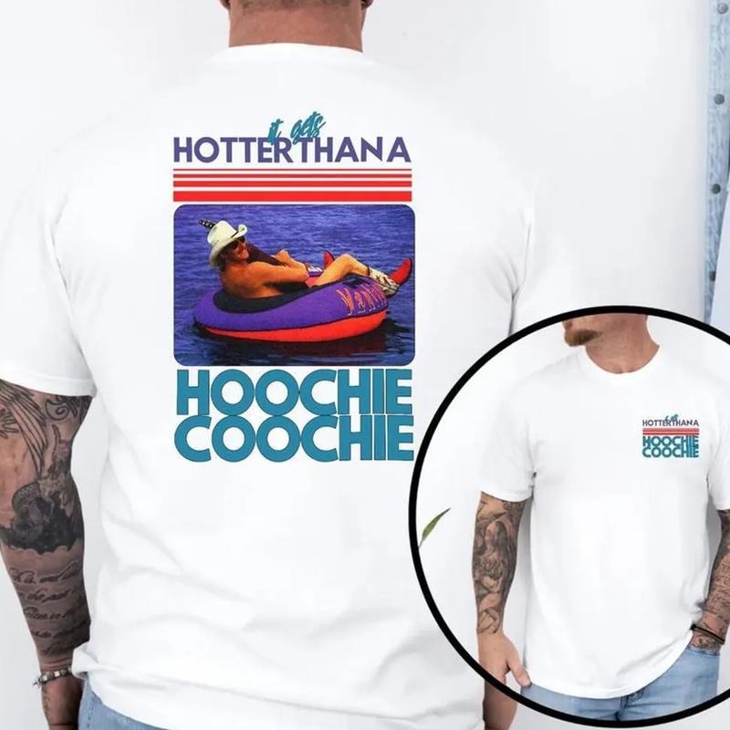 Hotter Than A Hoochie Coochie T-shirt, Meme Summer Vacation Streetwear Unisex Styles Gift Hoodie, Sweatshirt