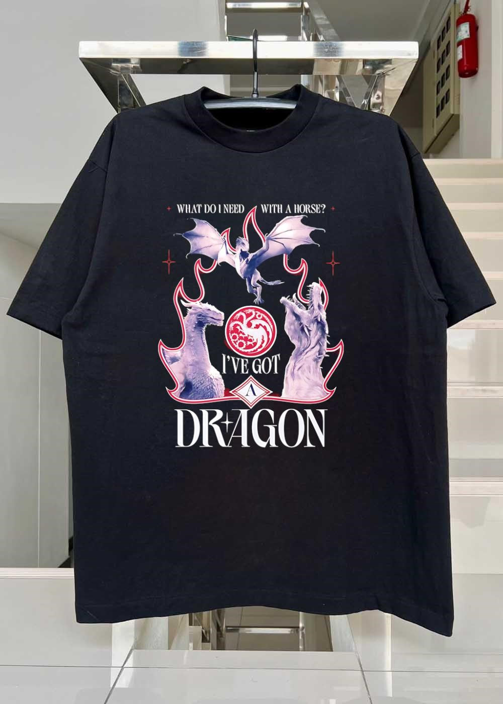 House Targaryen Fan Apparel What Do I Need With A Horse I’ve Got A Dragon T-Shirt