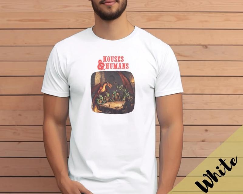 Houses and Humans Dungeons and Dragons Parody Shirt, Dungeon Master, D20, Funny Gamer Tee, TTRPG, Dnd Shirt Hoodie,...