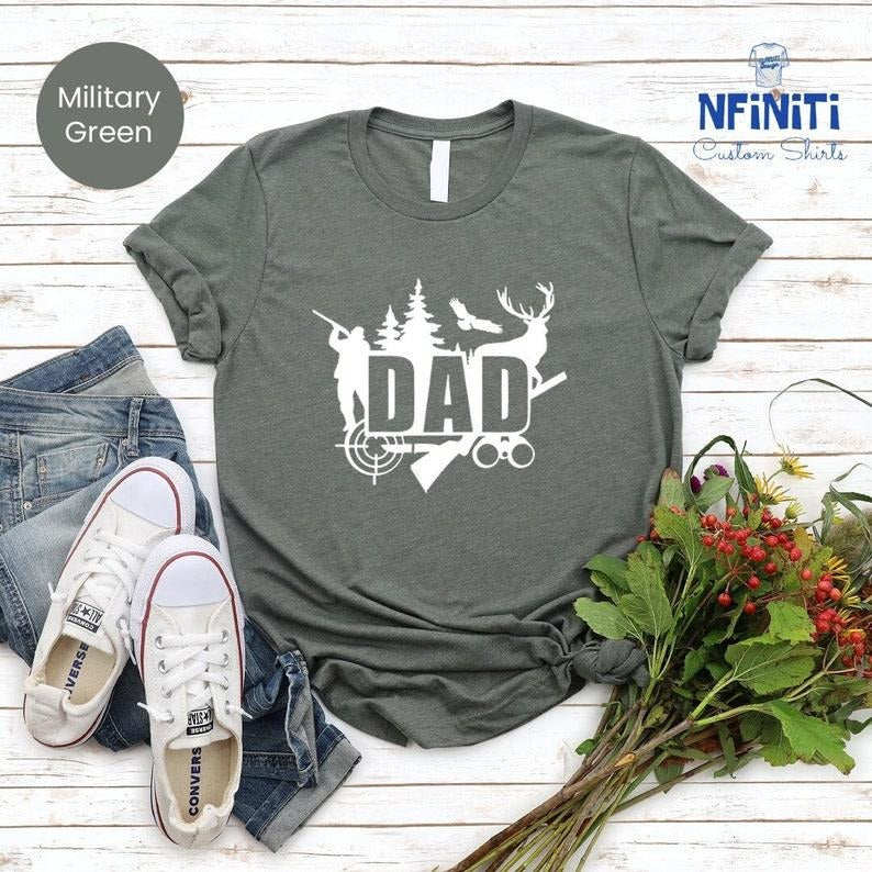 Hunting Dad T-shirt, Deer Hunting Father Shirt, Father's Day Gift For Deer Hunters, Adventure Lover Dad T-shirt, Hunter...