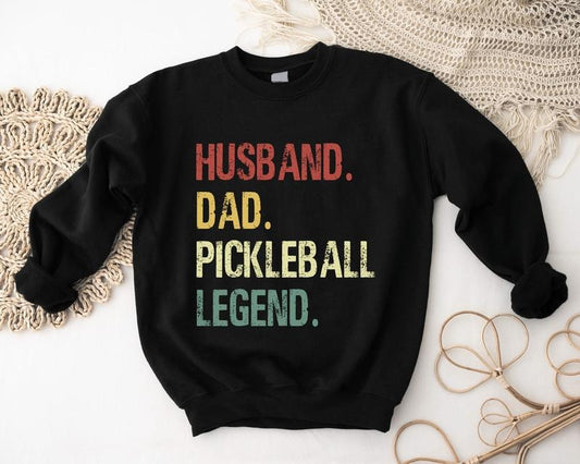 Husband Dad Pickleball Legend Sweatshirt, Pickleball Hoodie, Pickleball Lover Gift Sweater For Husband, Father's Day Sweatshirt, Sport Player Gift Sweatshirt, Gift For Dad. Casual Fabric