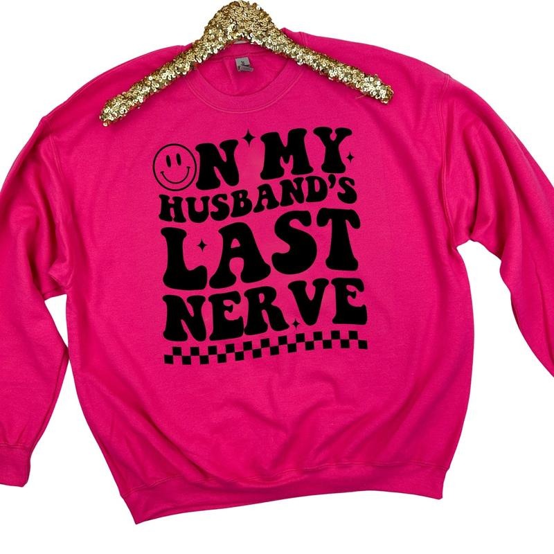 Husband's Last Nerve Sweatshirt 'NLB' T-Shirts, Hoodie | HypeDripTees.com