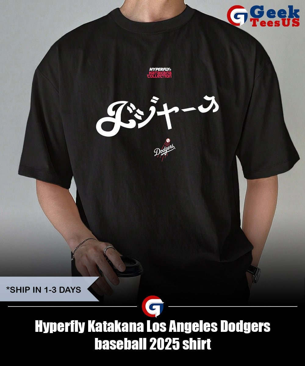 Hyperfly Katakana Los Angeles Dodgers baseball 2025 shirt