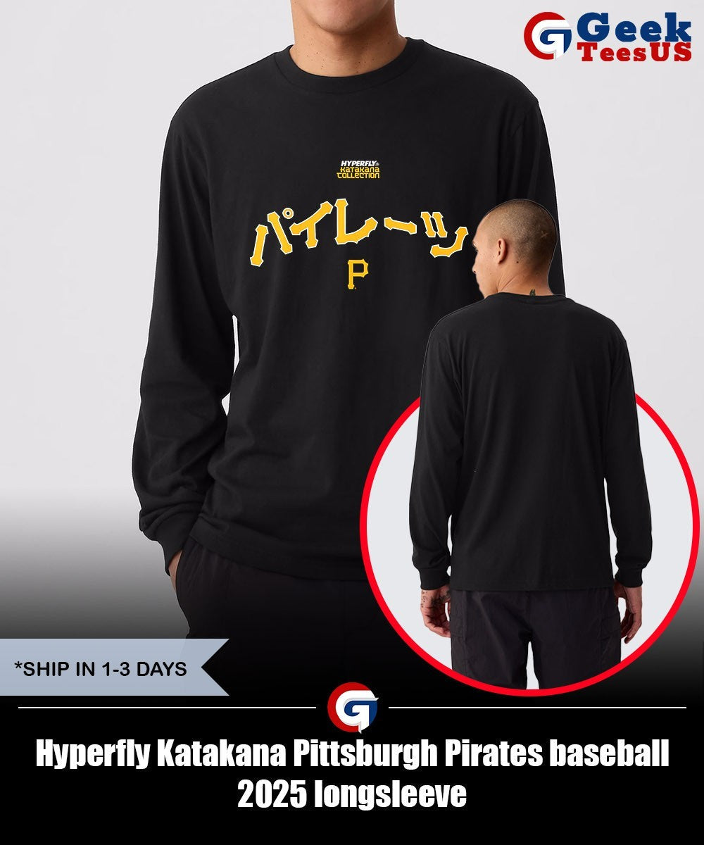 Hyperfly Katakana Pittsburgh Pirates baseball 2025 shirt