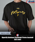 Hyperfly Katakana Pittsburgh Pirates baseball 2025 shirt