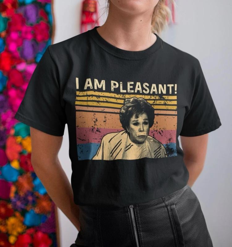 I Am Pleasant Vintage T Shirt, Steel Magnolias Comfort Colors Shirt, I Slapped Ouiser Boudreaux Vintage T-Shirt, Movies...