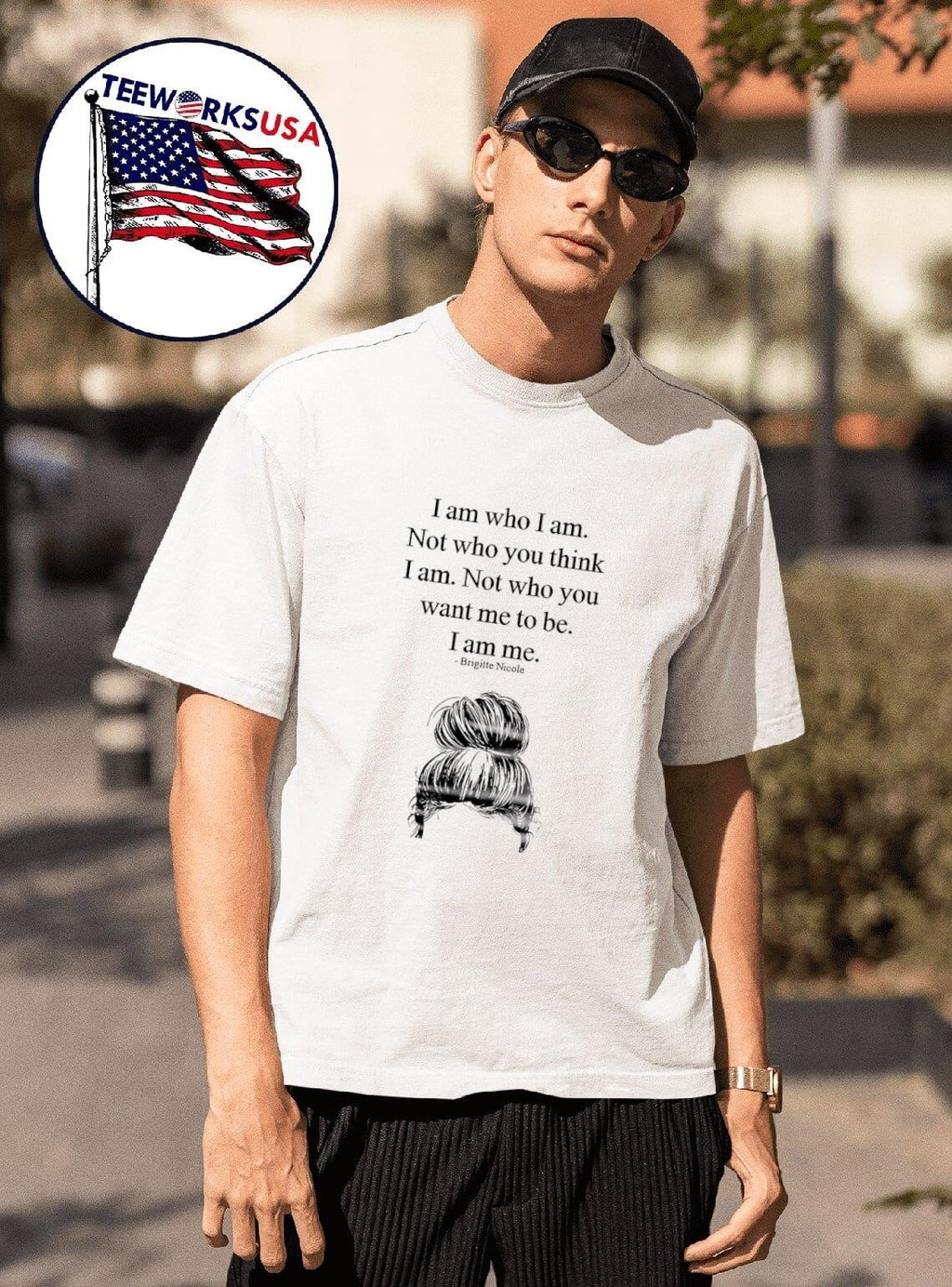I Am Who I Am Not Who You Think I Am Not Who You Want Me To Be I Am Me Messy Bun Shirt