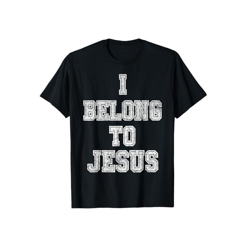 I Belong to Jesus T-Shirt Casual Style Crew Neck Short Sleeve T-Shirt Tops Trendy for Unisex, Perfect Gift Hoodie, Sweatshirt