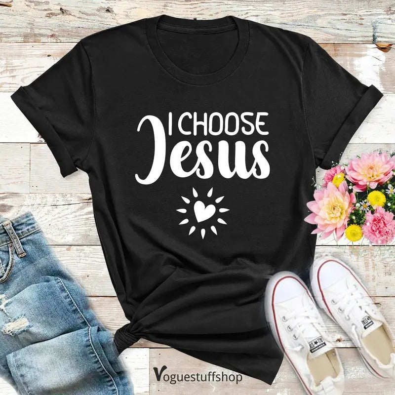 I Choose Jesus Baptism Shirt Jesus Shirt Baptism Christian Shirt Religious Shirt Jesus Lover Shirt Bible Verse Pastor T-Shirts, Hoodie, Sweatshirt