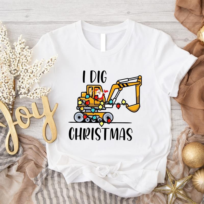 I Dig Christmas Shirt, Matching Family Christmas 2023 Tee, Excavator X-mas Party Shirt, Funny Santa Gift Tee, Cute Digger...