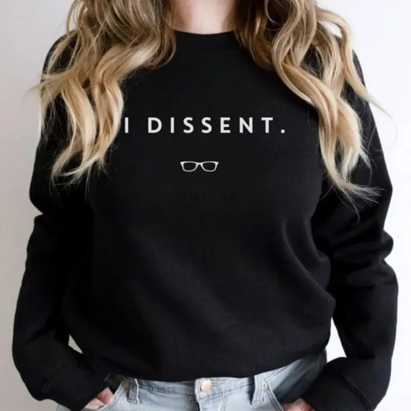 I Dissent RBG Sweatshirt, Ruth Bader Ginsburg Shirt, Hoodie Casual Classic Cotton Fabric Fitted Jersey | HypeDripTees.com