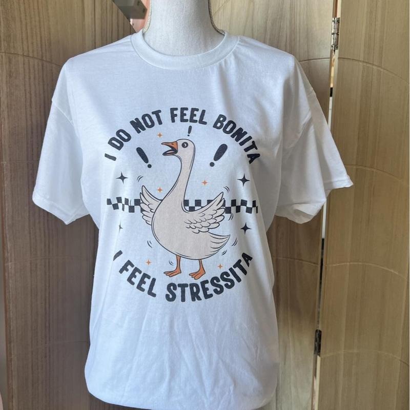 I Do Not Feel Bonita I Feel Stressita - Goose Shirt - Silly Tee Hoodie, Sweatshirt | HypeDripTees.com