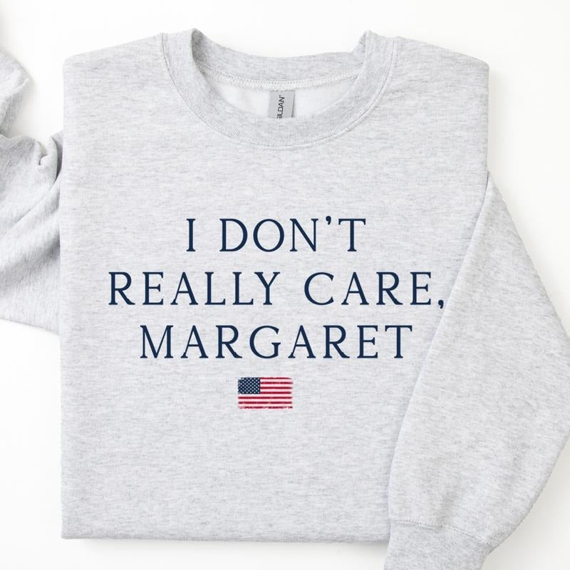 I Don't Really Care Margaret Sweatshirt, Funny Minimalist JD Vance Interview Crewneck, Republican Conservative Unisex...