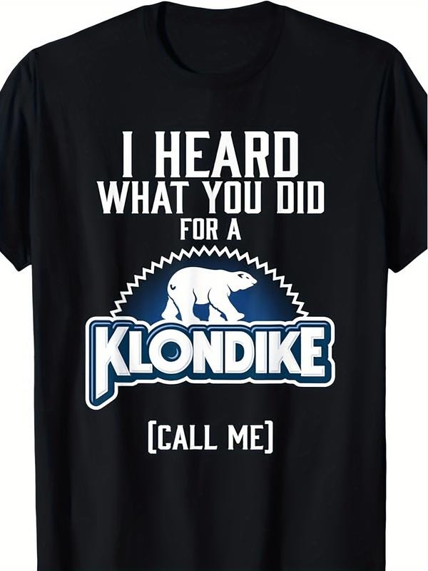 I HEARD WHAT YOU DID FOR A KLONDIKE T-shirt Summer Streetwear Hoodie, Sweatshirt | HypeDripTees.com