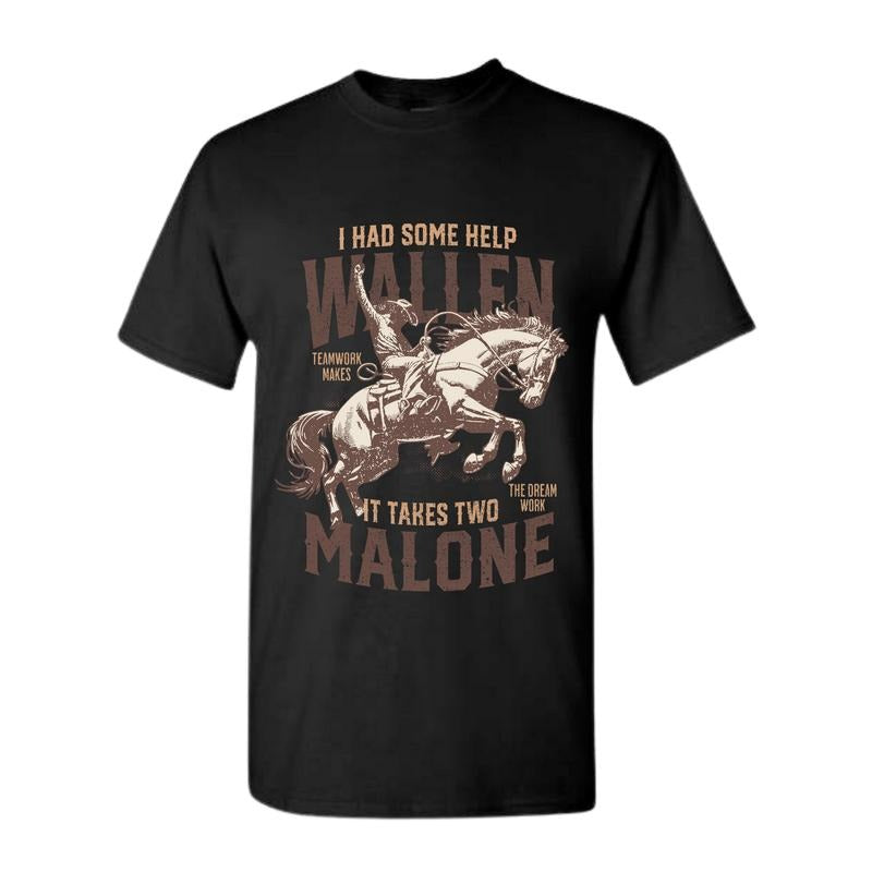 I Had Some Help Wallen And Malone Tee, Cowboy Shirt, Vintage T-shirt , Full Color, Full Size Hoodie, Sweatshirt