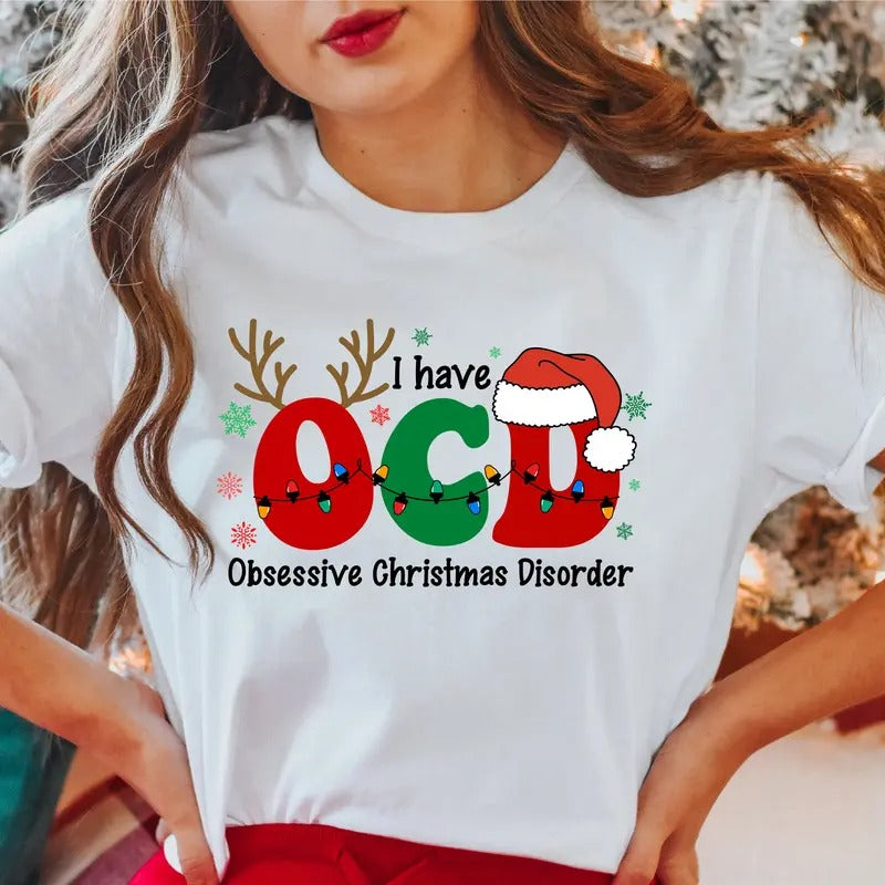 I Have OCD T-Shirt, Obsessive Christmas Disorder T-Shirt, Funny Christmas Tee, Christmas Gift Tee, Christmas Family...